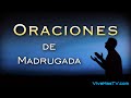 🔥 Oraciones de madrugada por sanidad y liberación en nombre de Jesucristo