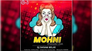 Mohni Khavake Jodi ( Cg Tranding Remix ) - Dj Shivam Belar.