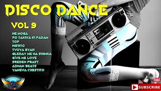 DİSCO DANCE POP-FOLK mix VOL: 9 🌱ChalgaTV🌱 [ JUKEBOX ]