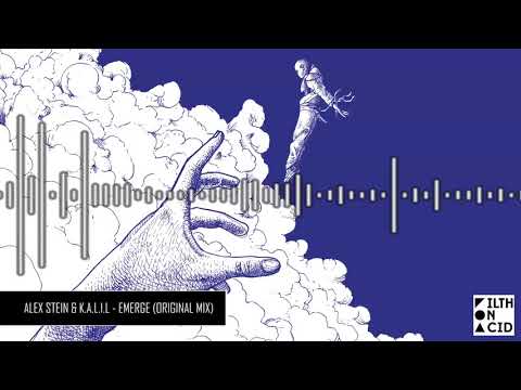 Alex Stein & K.A.L.I.L. - Emerge (Original Mix)
