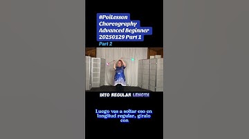 Pt2 Poi Choreography Advanced Beginner 20250129 Part 1 #español #PoiTutorial #PoiDance #FlowArts