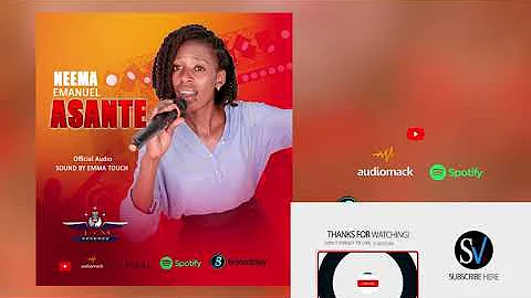 #NEEMA #EMMANUEL_ASANTE (Official audio)