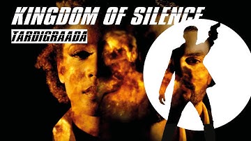 TARDIGRAADA - KINGDOM OF SILENCE  (Official Video)