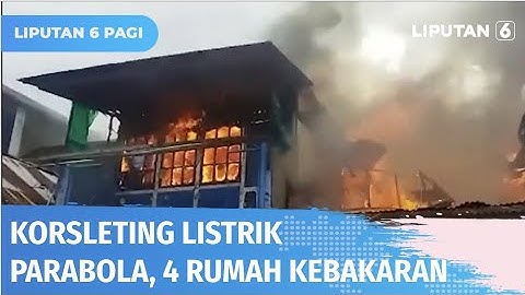 Diduga Akibat Korsleting listrik Parabola, 4 Rumah Warga di Rejang Lebong Kebakaran | Liputan 6