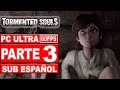 Tormented Souls | Gameplay en Español | Parte 3 | PC Ultra 60FPS - No Comentado