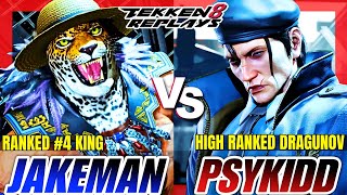 Tekken 8 | Jakeman (King) vs PSYKidd (Dragunov) | High Level Ranked Match Replay