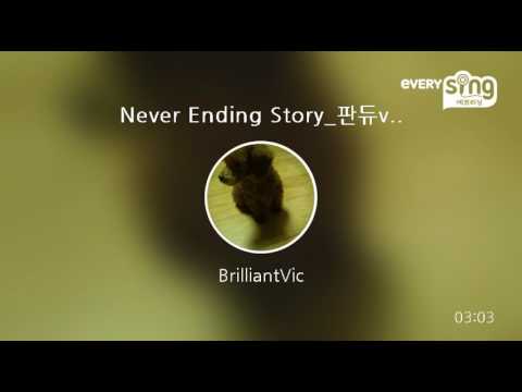 [everysing] Never Ending Story_판듀ver.