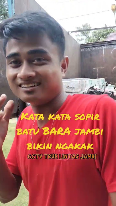 SOPIR TRUK BATU BARA BERKATA-KATA BIKIN NGAKAK🤣🤣🤣 #truk #shots #storywa #BATUBARA