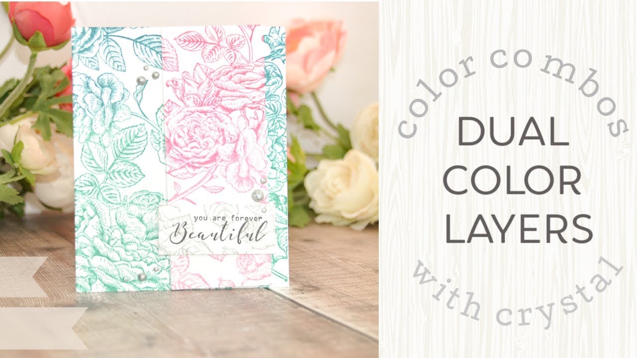 Dual Color Layers | Botanical Background | Color Combos with Crystal ...