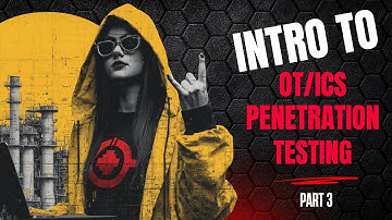 Intro to OT/ICS Penetration Testing (Part 3):  How IT Pentesting Factors Into OT