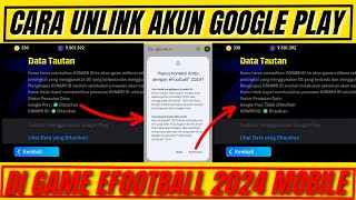 HOW TO UNLINK GOOGLE PLAY ACCOUNT FROM EFOOTBALL 24 | EFOOTBALL 2024 MOBILE