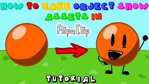 How to make object show assets on flipaclip Tutorial (might be helpful :))