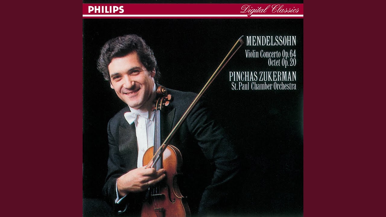 Mendelssohn: Violin Concerto In E Minor, Op. 64, MWV O14: 1 Mendelssohn: Violin Concerto In E Minor, Op. 64, MWV O14: 1