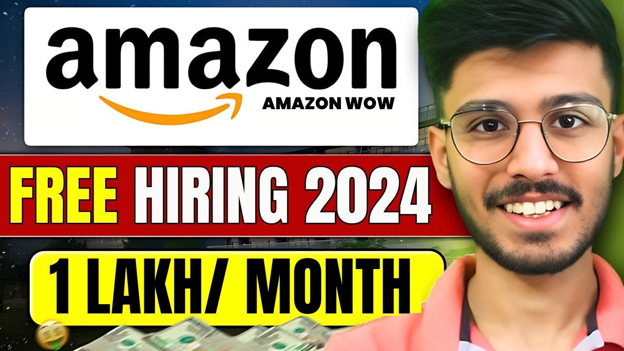 Amazon WoW 2024 Off Campus Internship and Placement at Amazon YouTube