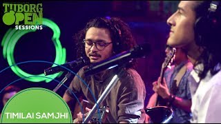 Timilai Samjhi by Rohit John Chettri FT Swoopna Suman | Tuborg Open Sessions