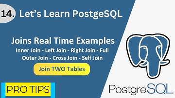 PostgreSQL - 14 | Join Two Tables | Joins Usage and Real Time Example