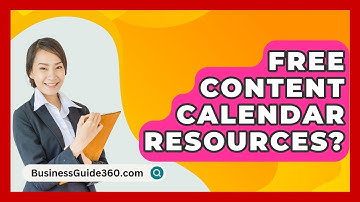 Free Content Calendar Resources? - BusinessGuide360.com