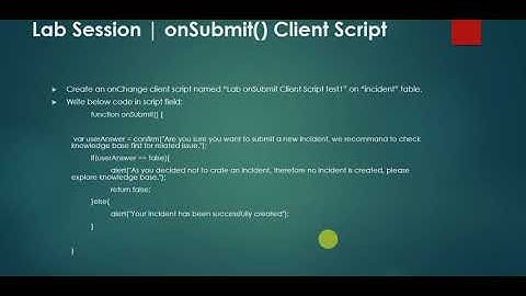 Client Script - onSubmit() [ServiceNow]