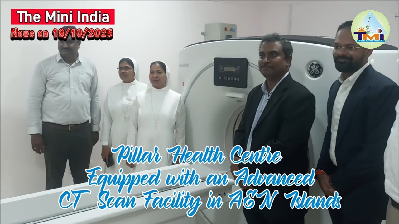 Pillar Health Centre Equipped with 🔴 Advanced CT Scan Facility in Andaman 