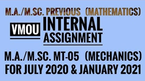 #VMOU #MA/M.Sc. Internal Assignment for maths _ M.A./M.Sc MT-05 (Mechanics) with Book Peg number