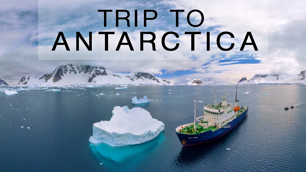 trip to antarctica youtube