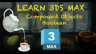 Learn 3Ds Max: Boolean compound object | دروس تعليمية ثري دي ماكس
