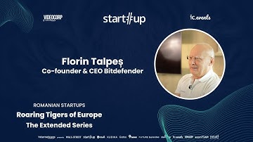 Florin Talpeș, CEO, Bitdefender | Lideri în securitatea cibernetică | Roaring Tigers of Europe