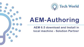 AEM 6.5 download and Install in local machine - Solution Partner