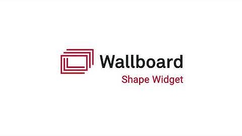 Wallboard Tutorial: Shape Widget