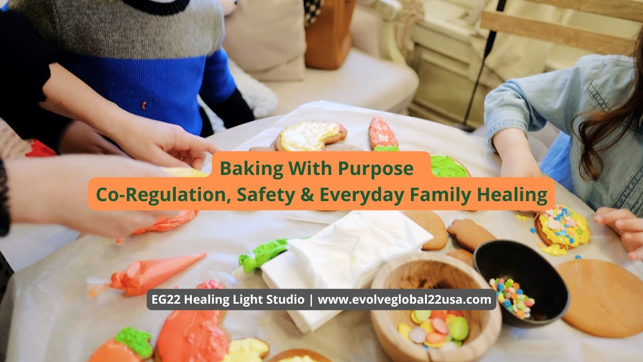Baking With Purpose | Co-Regulation, Safety & Everyday Family Healing