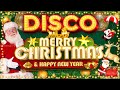 Christmas Songs Medley DISCO Non stop 🎅🎁🎄 We Wish You A Merry Christmas 2023 - 2024🎁