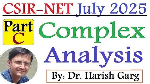 Complex Analysis PART C Solution | CSIR NET JULY 2025 | Fully Short Cut Tricks