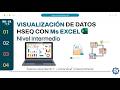 #MsExcel aplicado📊 a la #Visualización de datos #SST - Nivel Intermedio