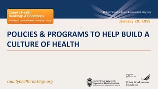 Webinar: Policies & Programs to Help Build a Culture of Health