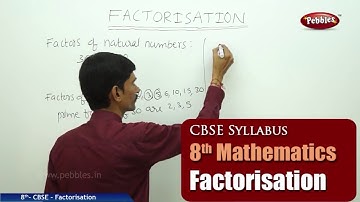Factorisation | Class 8th Mathematics | NCERT | CBSE Syllabus | Live Videos
