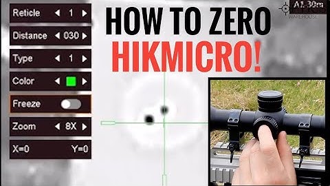 How To Zero The HIKMICRO Thermal Products (Featuring The HIKMICRO Stellar)