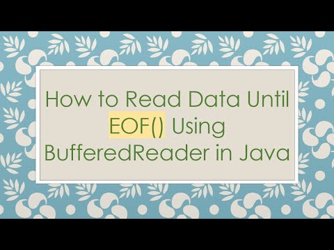 How to Read Data Until EOF() Using BufferedReader in Java