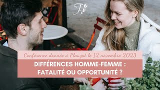 Différences homme-femme : fatalité ou opportunité ? // Conférence