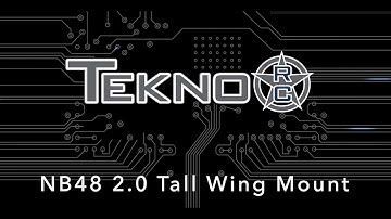 Tekno NB48 2.0 Tall Wing Mount