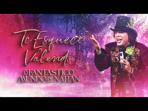 Te Esqueci Valendo - Nattan (DVD AO VIVO)