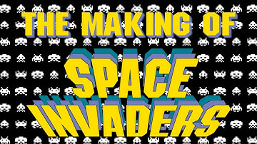 The Making of Space Invaders | Jordan H.J.