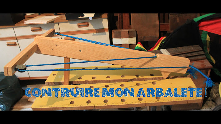 Construire une arbalète en bois /!\ Très puissante .