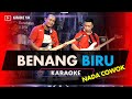 BENANG BIRU KARAOKE NADA COWOK PRIA