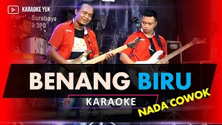 BENANG BIRU KARAOKE NADA COWOK PRIA