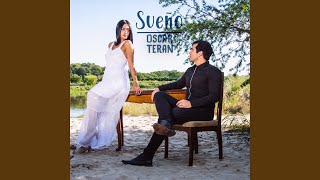 Video thumbnail of "Oscar Teran - Sueño"