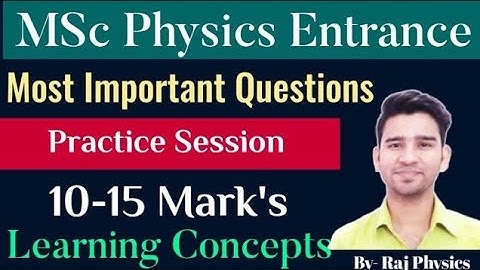 BHU,JNU,DU,CUCET,HCU,CU, IIT JAM Exams | Previous Year Based Problems | Msc Physics Entrance Exam
