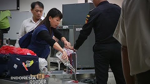 Indonesia Border Eps 17: Pemeriksaan Minuman Beralkohol Di Bandara Soekarno-Hatta Segmen 01