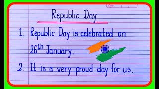 10 Easy Lines On Republic Day In English | Republic Day 10 lines (26 January) essay writing