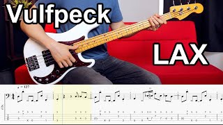 Video thumbnail of "Vulfpeck - LAX // BASS COVER + Play-Along Tabs"