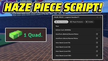 HAZE PIECE Script GUI / Hack (INFINITE CASH, AUTOFARM, AUTO QUEST, AND MORE) *PASTEBIN*